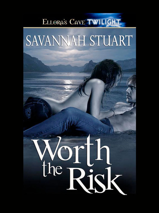 Title details for Worth the Risk by Savannah Stuart - Available